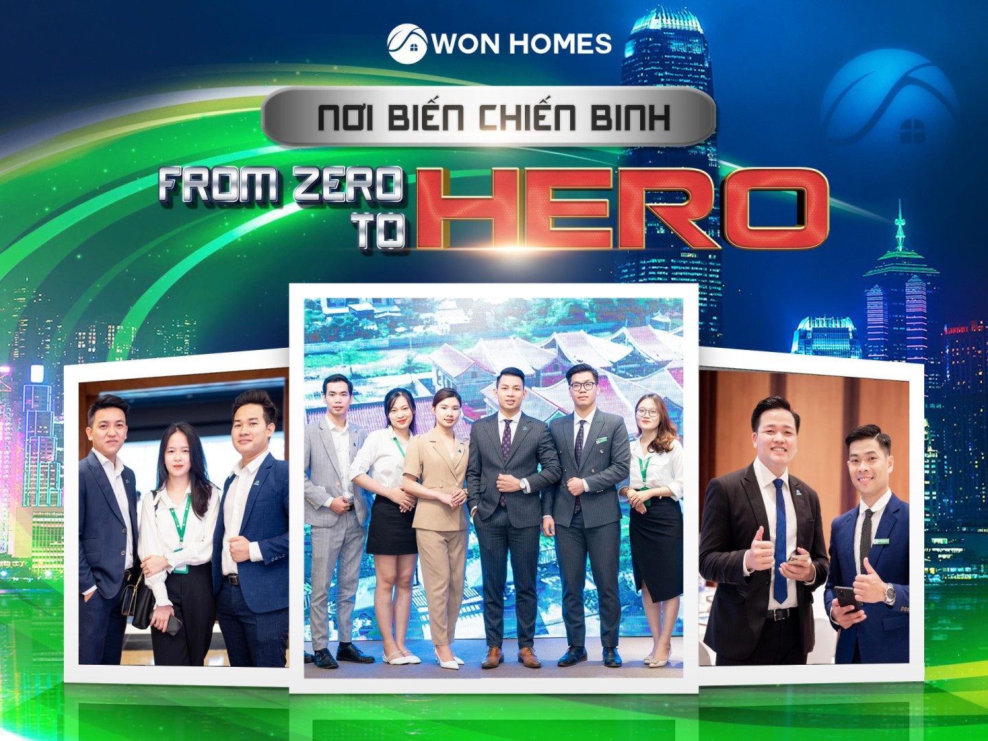 WON HOMES - NƠI BIẾN CHIẾN BINH TỪ ZERO THÀNH HERO